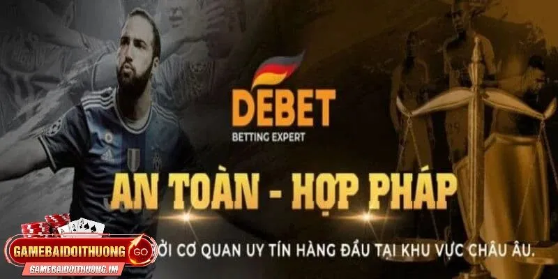 DEBET là nhà cái được cấp phép bởi các cơ quan uy tín