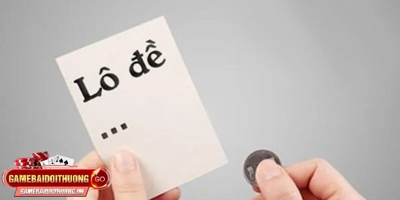 Hãy chơi lô đề một cách có trách nhiệm