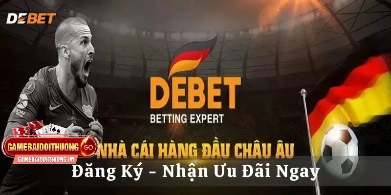 Hướng dẫn đăng ký cách truy cập và chơi game bài đổi thưởng tại DEBET