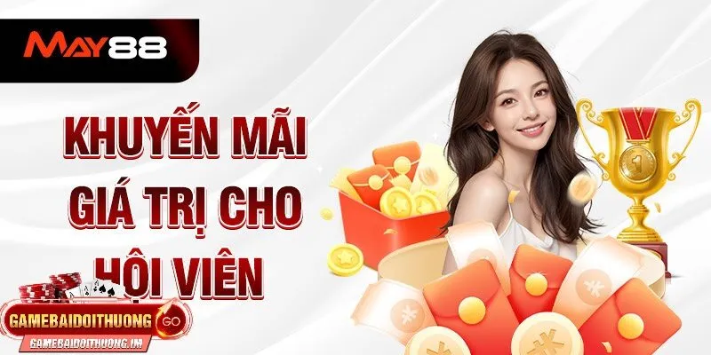 Khuyến mãi ưu đãi tại May88