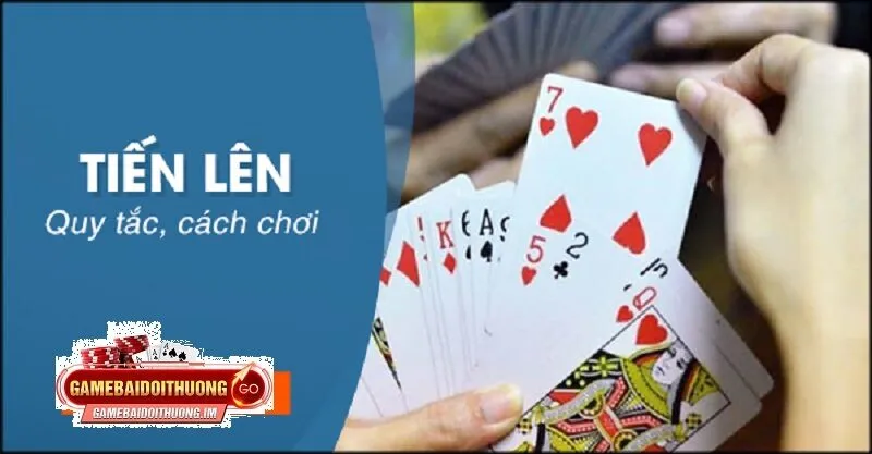 quy tac va cach choi game tien len Quy tắc và cách chơi Game Tiến Lên