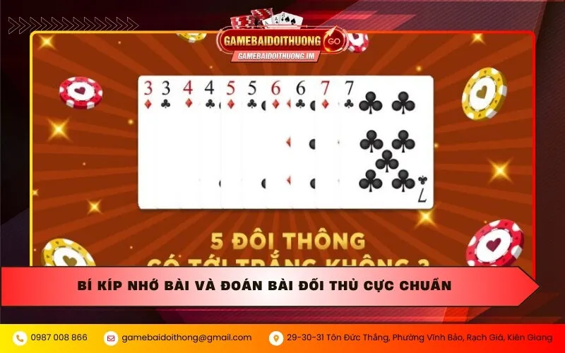 Bí kíp nhớ bài và đoán bài đối thủ cực chuẩn
