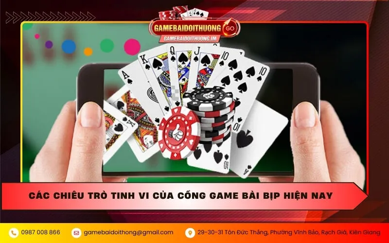 cac chieu tro tinh vi cua cong game bai bip hien nay Các chiêu trò tinh vi của cổng game bài bịp hiện nay