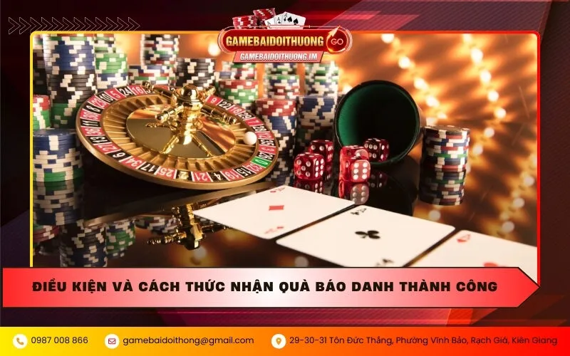 dieu kien va cach thuc nhan qua bao danh thanh cong Điều kiện và cách thức nhận quà báo danh thành công