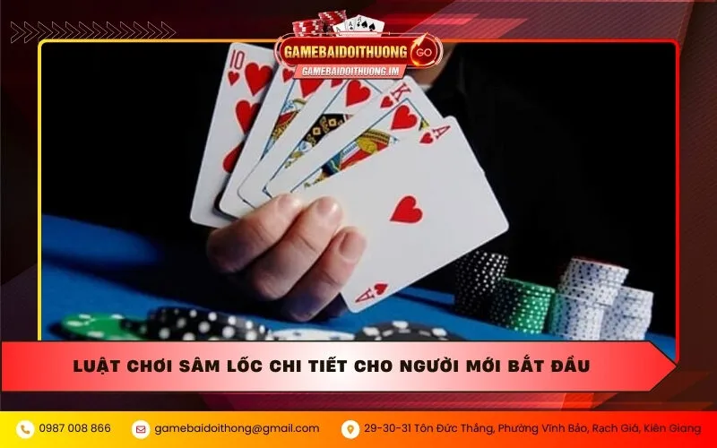 Luật chơi Sâm lốc chi tiết cho người mới bắt đầu