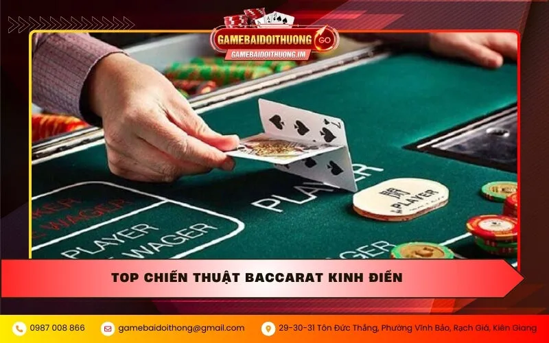 Top chiến thuật Baccarat kinh điển