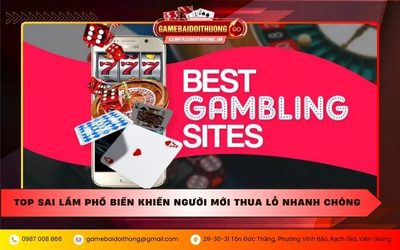 Top sai lầm phổ biến khiến người mới thua lỗ nhanh chóng